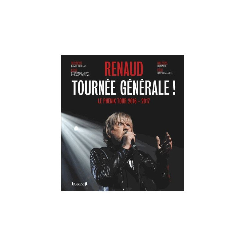 Renaud Tournée générale ! Le phénix tour 2016-2017