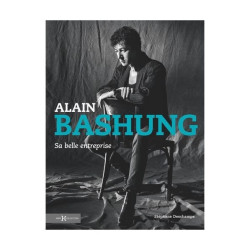 Alain Bashung - Sa belle entreprise