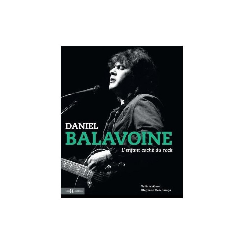 Daniel Balavoine - L'enfant caché du Rock